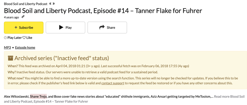 A Screenshot of episode 14 of Blood, Soil, and Liberty Podcast titled 'Tanner Flake for Fuhrer.' The episode is shown to be archived and inactive. Episode description shows the hosts names, Alex Witoslawksi, Shane Trejo of Republicans for National Renewal and Bose discussing 'fake news stories about ‘educated’ shithole immigrants' and 'Aziz Ansari targeted by MeTooism' before the description cuts off.