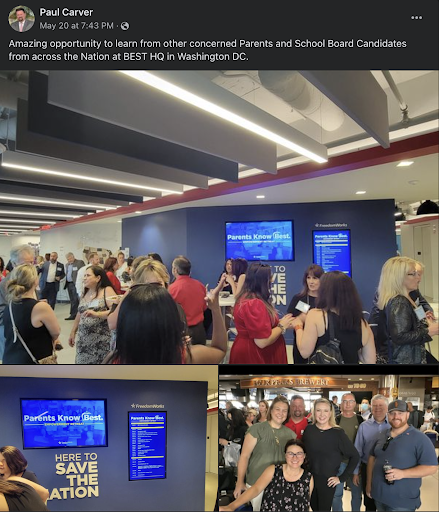 Screenshot from Paul Carver’s Facebook page showing three pictures from the 'Parents Know Best Conference,' text reads “Amazing opportunity to learn from other concerned Parents and School Board Candidates from across the Nation at BEST HQ in Washington DC.