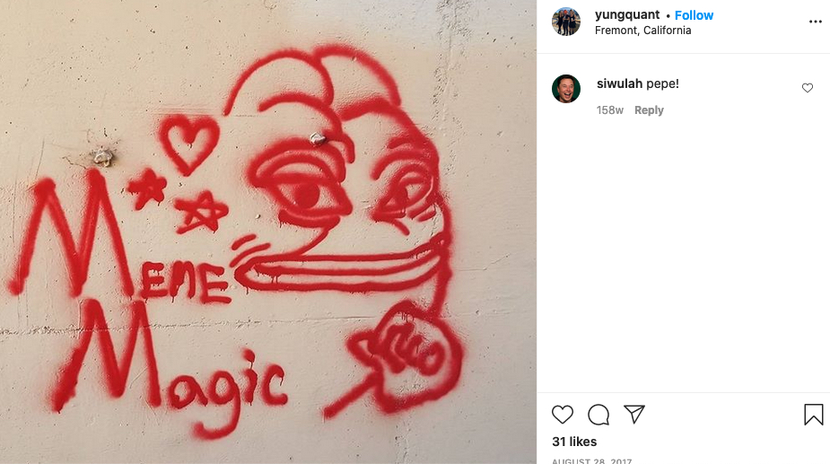 'Meme Magic' graffiti tag posted by Lemp alongside other 4chan related tagging. Lemp’s Instagram account also reveals affinity for right wing extremism, where he posted Pepe the Frog graffiti in between showing off his many guns.