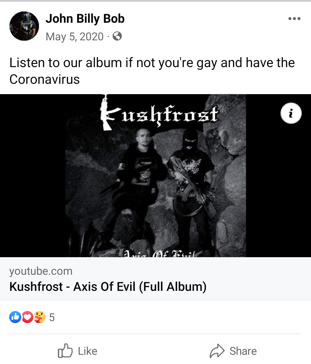 Kushfrost facebook post saying 'listen to our album if you're not gay and have the coronavirus.' the album is two people posing in front of some rocks while holding rifles and wearing balaclavas. album is called 'axis of evil'